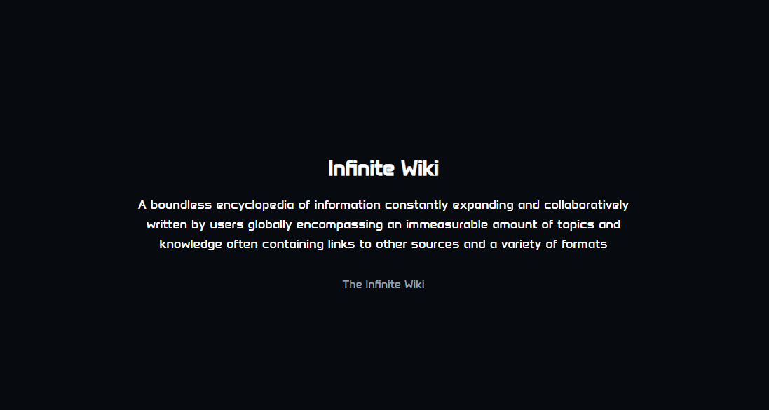 The Infinite Wiki